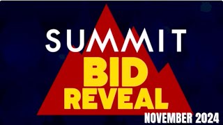 Summit Bid Reveal  November 2024 [upl. by Dorr]