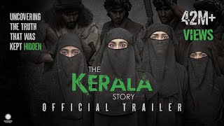 The Kerala Story Official Trailer  Vipul Amrutlal Shah  Sudipto Sen  Adah Sharma  Aashin A Shah [upl. by Nelda]