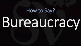 How to Pronounce Bureaucracy CORRECTLY [upl. by Aivlis]