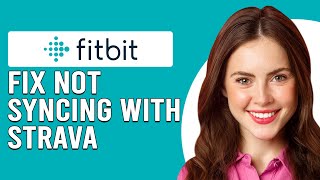 How To Fix Fitbit Not Syncing With Strava Why Wont Fitbit Not Syncing With Strava [upl. by Laresa277]