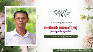 FUNERAL SERVICE  CHERIAN JOSEPH 89 [upl. by Kcirad799]