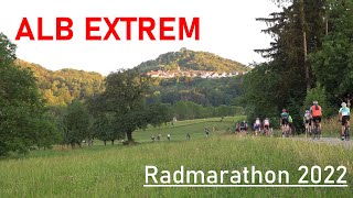 ALB EXTREM Radmarathon 2022 [upl. by Hsan854]