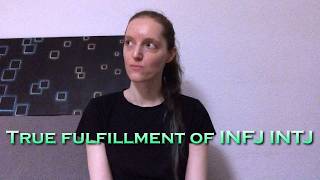 True fulfillment of INFJ INTJ [upl. by Orose]