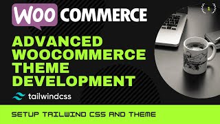 1 Using Tailwind CSS In Your WordPress Theme  Webpack  Sass  WordPress Tailwind Started Theme [upl. by Okihcim989]