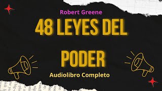 Audiolibro  48 leyes del poder de Robert Greene Parte 12 [upl. by Rfinnej642]