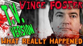 Hillary Clintons Lover Vince Foster  the shocking mystery EXPOSED [upl. by Atirb]