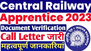 Central Railway Apprentice Document Verification 2023 RRC CR Apprentice Call letter 2023 [upl. by Neirod387]