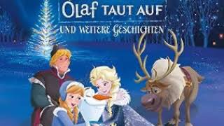 Die Eiskönigin  Olaf taut auf  Hörspiel für Kinder [upl. by Wiley]