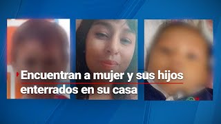 Terrible hallazgo  Una mujer y sus dos hijos fueron hallados sin vida enterrados en su patio [upl. by Adnorat889]