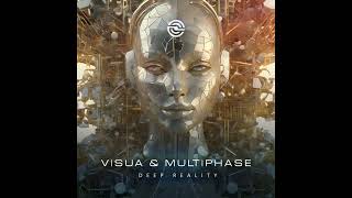 Visua Multiphase  Deep Reality [upl. by Blodget]