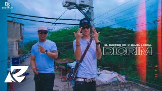 El Rapper RD x bujialirical  Dicrim Video Oficial [upl. by Ruddy]