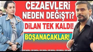 BOŞANACAKLAR Dilan Polata bir şok daha Dilan Polat ve Engin Polatın cezaevleri de ayrıldı [upl. by Sira]