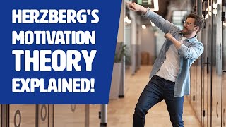 Herzbergs Motivation Theory EXPLAINED [upl. by Piks]