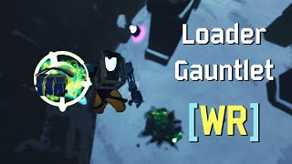 WR Loader Gauntlet  1747 [upl. by Sebastiano]