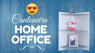 Faça você mesmo Cantoneira para home office DIY [upl. by Sanford]