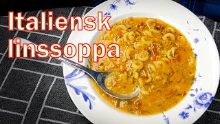 Italiensk linssoppa med pasta vitlök och baconskinka [upl. by Bove]