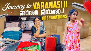 Journey to Varanasi  వారణాసి ప్రయాణం  Preparations  Srihitha Challa  Jayaprada Challa  Family [upl. by Micheal]