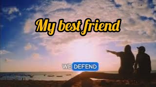 my best friend  music lyric vidio newsong cover best [upl. by Honor]