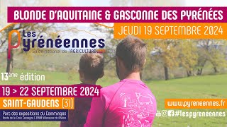 Les Pyrénéennes 2024  Ring3  Blondsgascons 19092024 [upl. by Laurin]