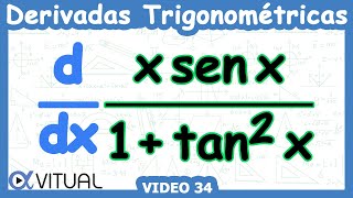 😄 Derivadas Trigonométricas  Video 34 [upl. by John]