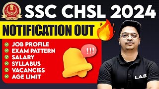 SSC CHSL NOTIFICATION 2024🔥 SSC CHSL JOB PROFILE EXAM PATTERN SALARY SYLLABUS AGE VACANCY [upl. by Digdirb]