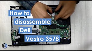 Dell Vostro 3578  Disassembly and cleaning [upl. by Hiro5]