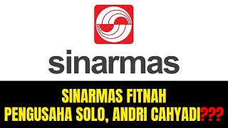 Sinarmas Fitnah Pengusaha Solo Andri Cahyadi [upl. by Susejedesoj]