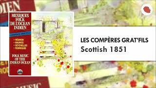 Compères GratFils  Scottish 1851 1987 [upl. by Joscelin492]