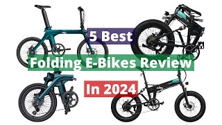 5 Best Folding Electric Bikes In 2024 Review [upl. by Junieta271]