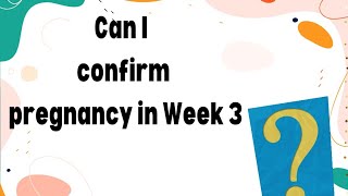 Can i confrim pregnancy in week 3MommyBabyPlanet pregnancysymptoms fertilityawareness [upl. by Min]