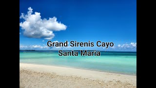 Grand Sirenis Cayo Santa Maria Cuba May 2023 [upl. by Shargel]