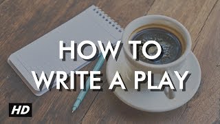 How to write a play  five golden rules [upl. by Onaicilef]