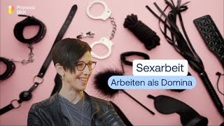 Sexarbeit Arbeiten als Domina I Jetzt mal ehrlich [upl. by Theo867]