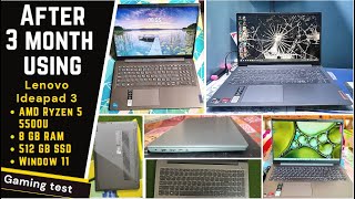 After 3 month using  Lenovo Ideapad 3 AMD Ryzen 5 5500U 156quot 8GB512GB SSD detail review [upl. by Rennob]