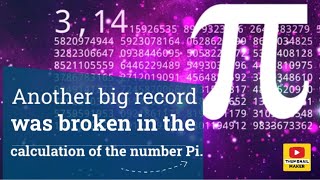 Another big record was broken in the calculation of the number Pi [upl. by Scammon]