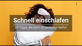 Schnell einschlafen Tipps amp Tricks die wirklich beim Einschlafen helfen [upl. by Oruntha381]