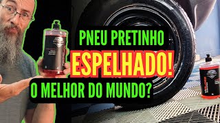 Pneu ESPELHADO Melhor Pneu Pretinho do Mundo [upl. by Ellita]