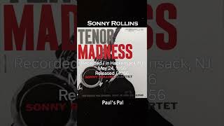 Sonny Rollins  Pauls Pal1956 Tenor Madness [upl. by Carson]