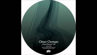 Onur Ozman  Pure Dream [upl. by Yehus]