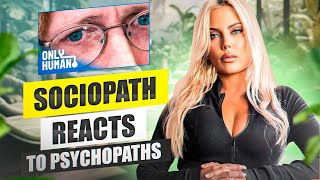 Sociopath Reacts To Criminal Psychopaths [upl. by Letnuahc]