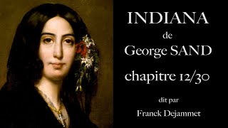 George SAND quot INDIANA quot chapitre 1230 audio soustitrés [upl. by Godard246]