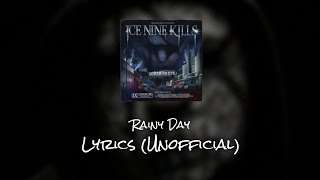 Ice Nine Kills  Rainy Day  Lyrics Unofficial [upl. by Costanza]