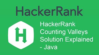 HackerRank Counting Valleys Solution Explained  Java [upl. by Dorca162]