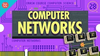 Computer Networks Crash Course Computer Science 28 [upl. by Hyo]