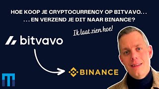 Cryptocurrency kopen op Bitvavo en versturen naar Binance [upl. by Adnor618]