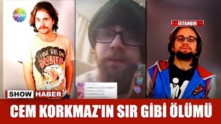 Cem Korkmazın sır ölümü [upl. by Assenay]