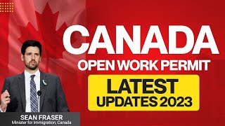 Canada Open Work Permit  Latest Updates 2023  Godwit overseas education [upl. by Codel300]