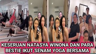 KESERUAN NATASHA WILONA DAN PARA BESTI LATINA YOGA BERSAMA [upl. by Kimbra116]