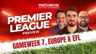 Football PREMIER LEAGUE GAMEWEEK 7 Europe amp EFL [upl. by Manolo]