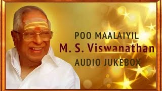 Best of MS Viswanathan Jukebox  Ultimate Hits of MSV  Super Hit Tamil Songs [upl. by Neils]